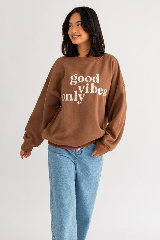 Good Vibes Only Sweatshirt